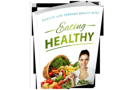 Eating Healthy Guide